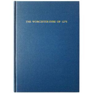 The Worcester Eyre of 1275 - WHS